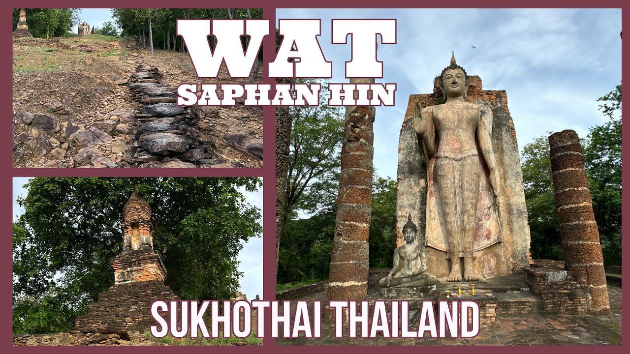 Wat Saphan Hin - Sukhothai UNESCO Historical Park - With Drone Footage - Thailand 2024