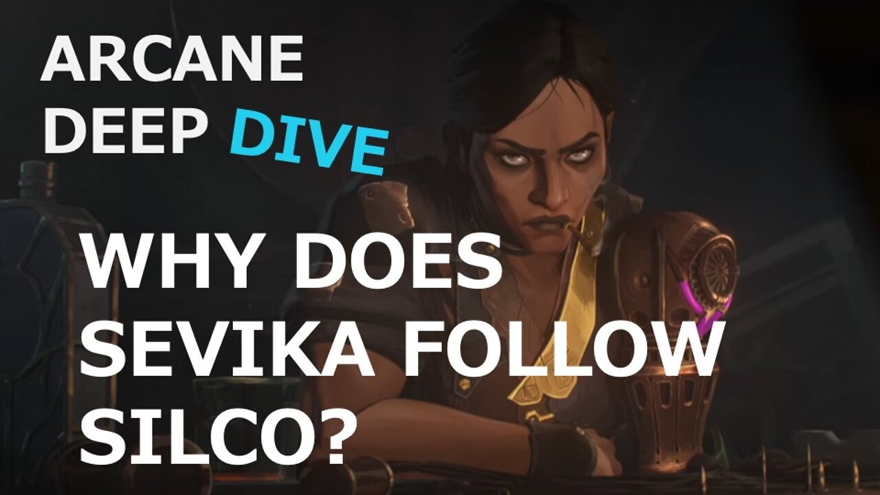 Arcane: Why Does Sevika Follow Silco?