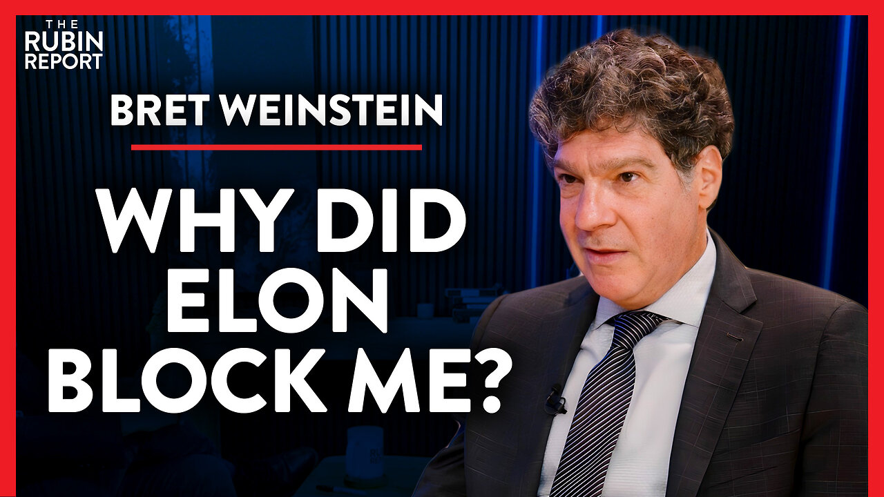 Is This Why Elon Musk Blocked Me After Our Meeting? | Bret Weinstein