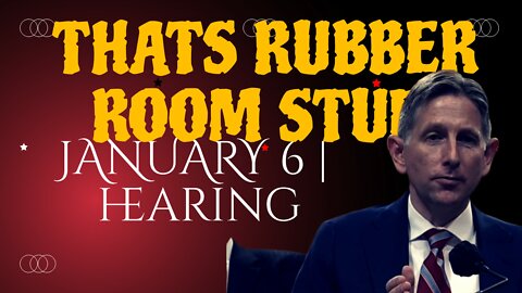 THATS RUBBER ROOM STUFF | Jan6