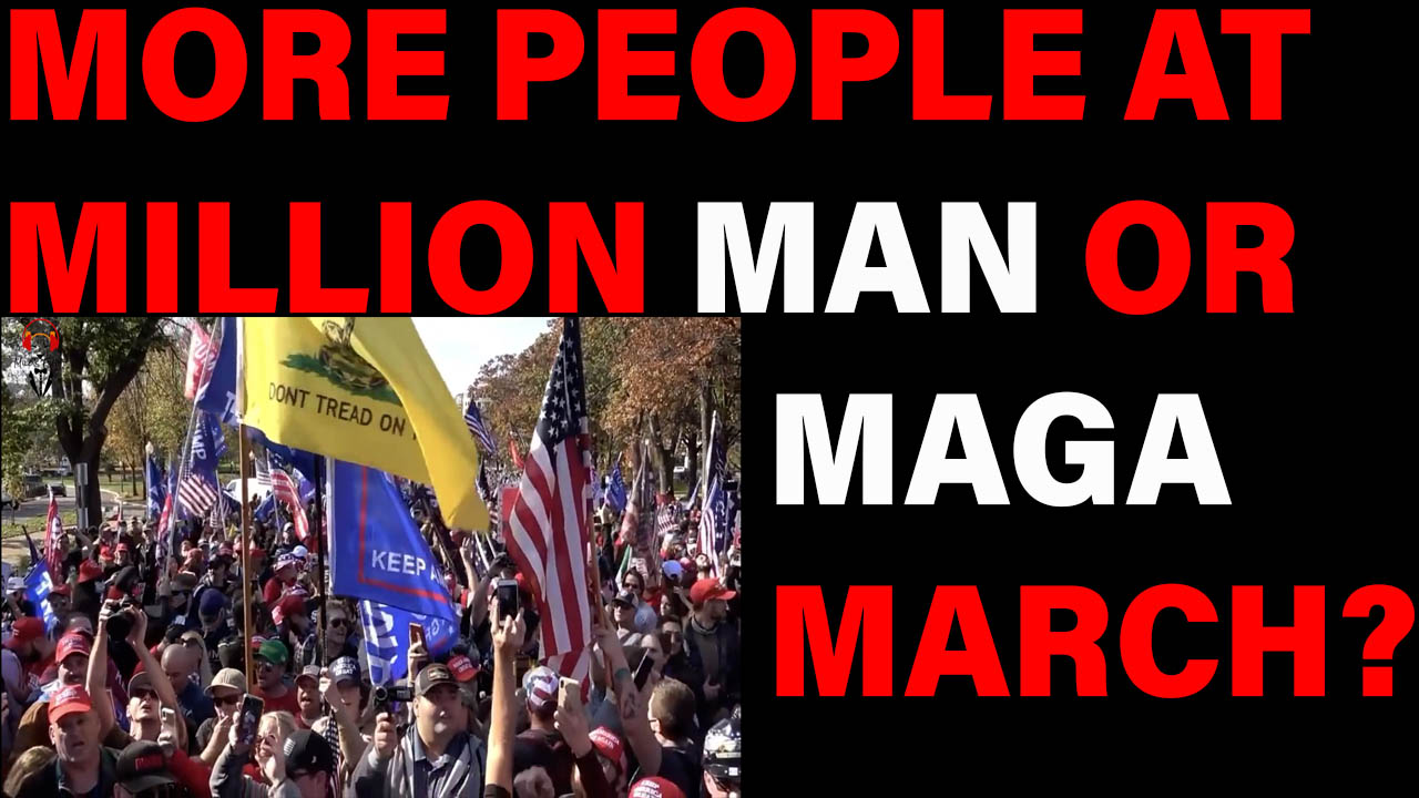 Do You Think There Were More People At The Million Man March Or The Million MAGA March?