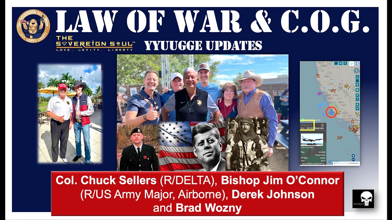 🛑LIVE🛑LAW⚔️of⚔️WAR & Tribunals - Derek Johnson, Col. Chuck Sellers, Bishop Jim O’Connor & Brad Wozny