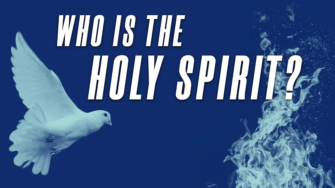 Holy Spirit - Who is He?