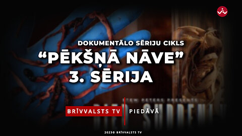 “Pēkšņā nāve” (“Died suddenly”) 3. sērija