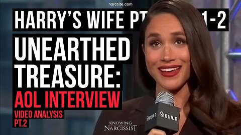 Harry´s Wife 102.81.2 Unearthed Treasure : Aol Interview Video Analysis Part 2 (Meghan Markle)