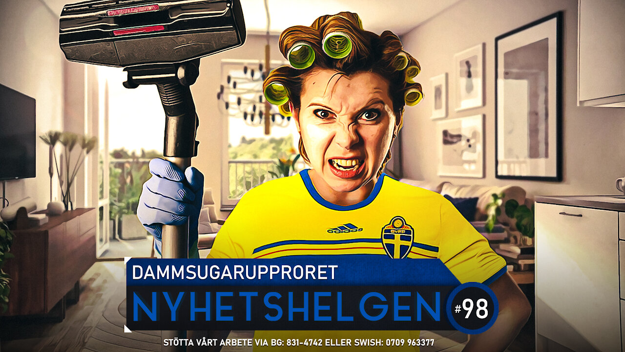 Nyhetshelgen #98 - Dammsugarupproret, förföljda kristna, nya valfuskbevis