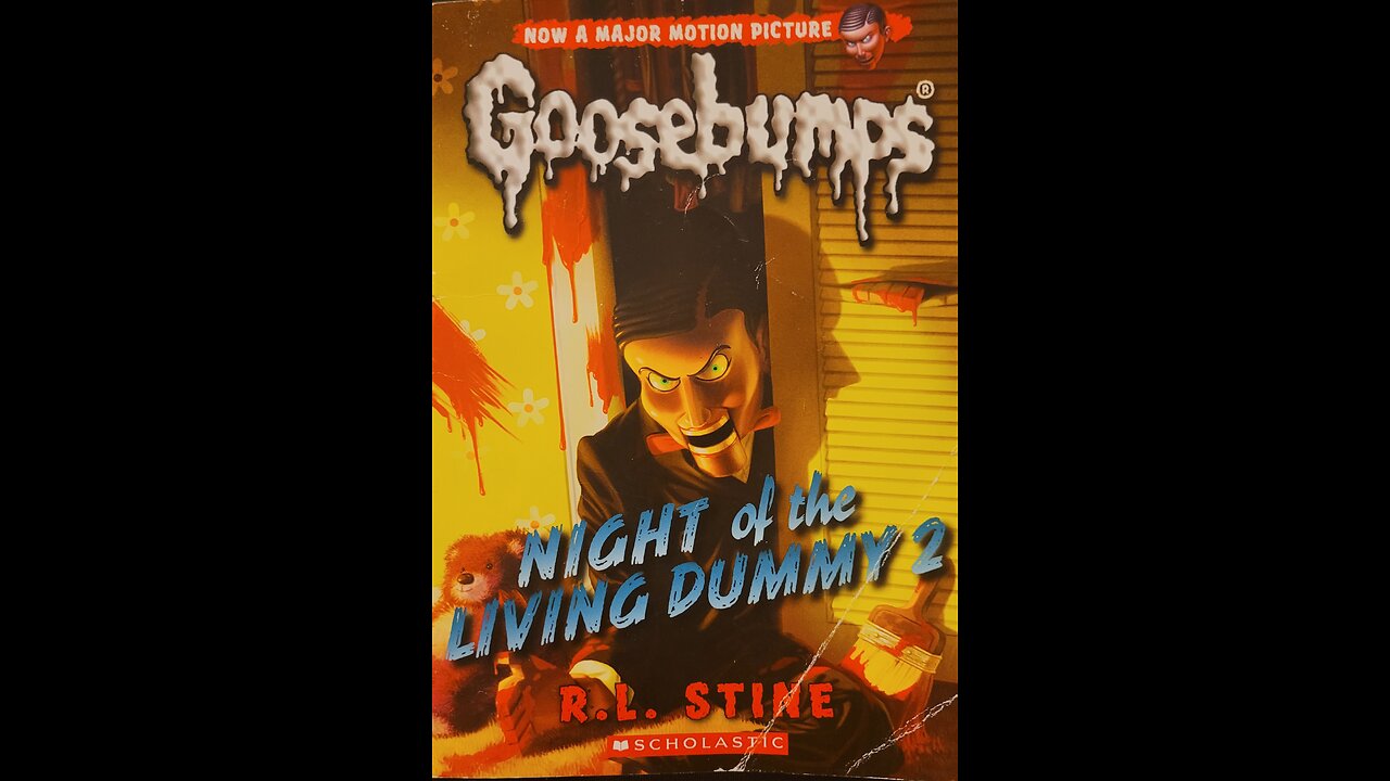 Night of the Living Dummy 2 (Part 1 of 3)