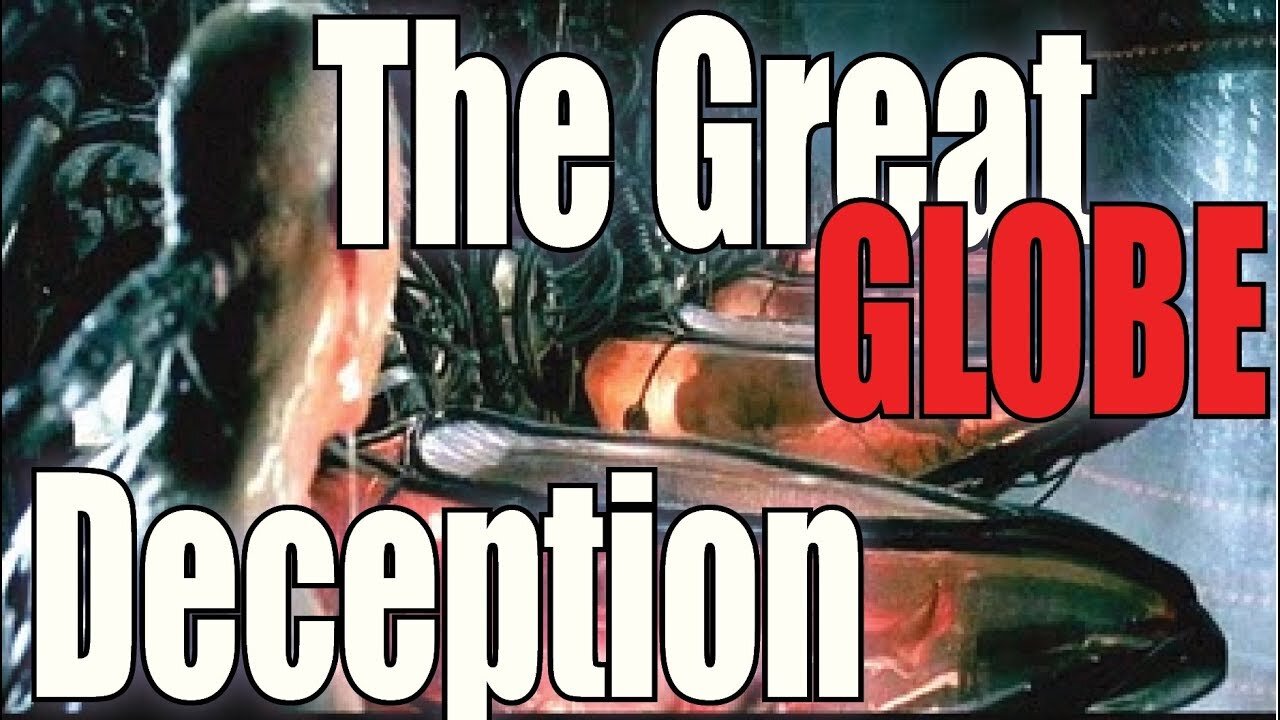 The "Great" Globe Deception