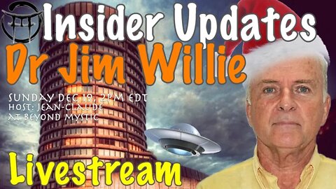 🔴LIVESTREAM: JIM WILLIE ; INSIDER UPDATES Jean-Claude@BeyondMystic