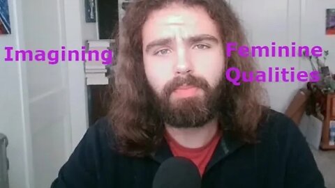 Imagining Qualities of Feminine Women