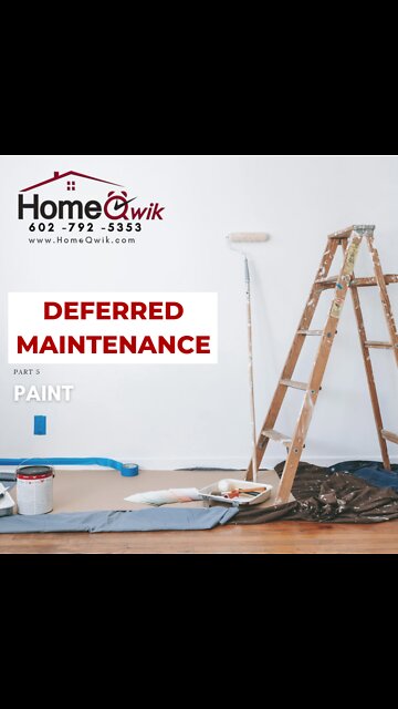 Deferred Maintenance - Part 5 (Home Exterior - Paint)