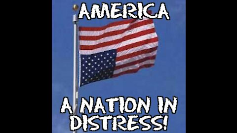 America, A Nation in Distress