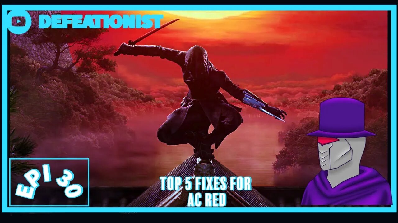 Top 5 Fixes for Assassins Creed Red I hope | The Defeationist