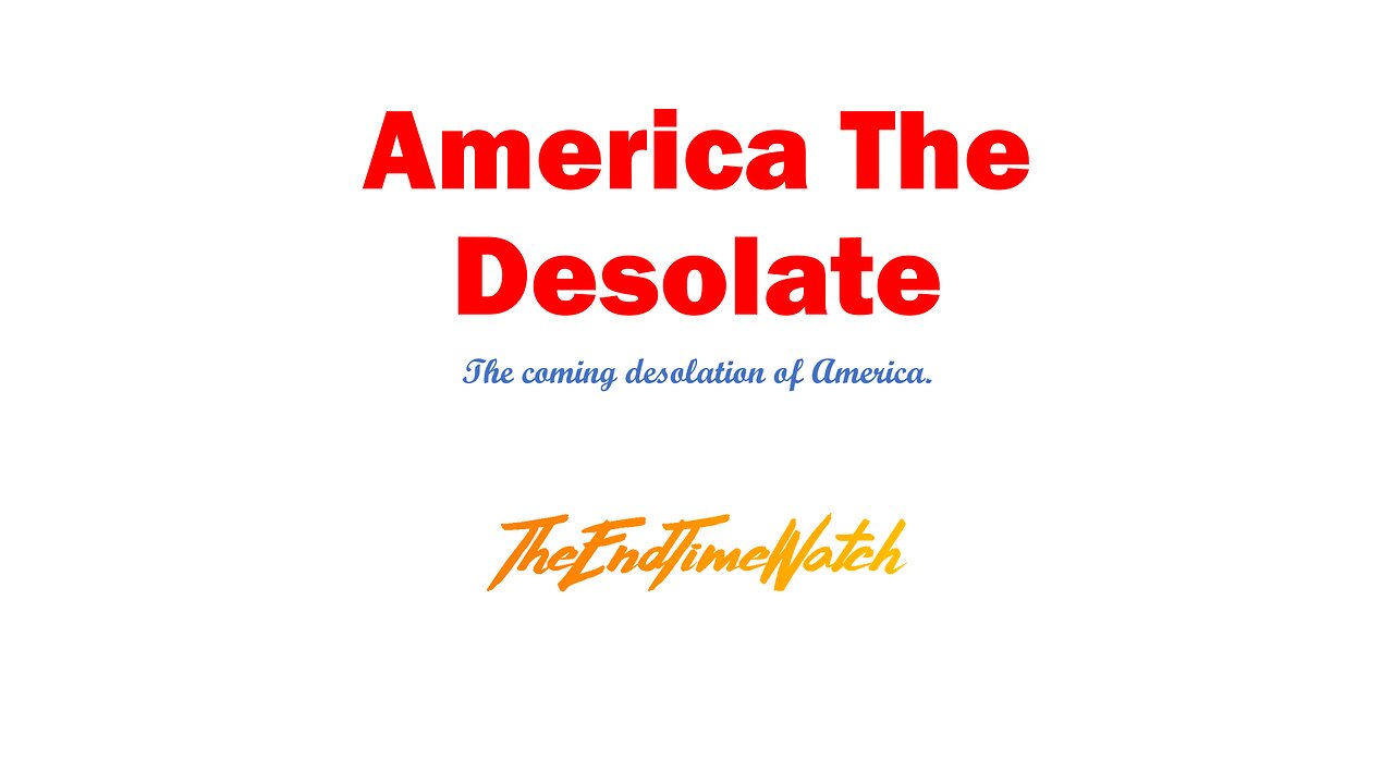 America the Desolate (A look into the Book of Micah)