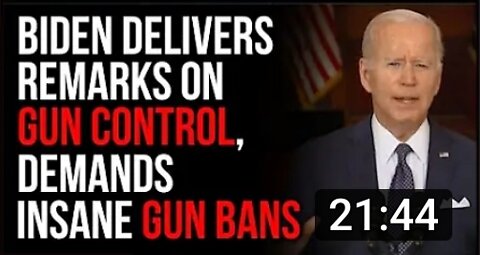 Biden Delivers Remarks On Gun Control, Demands Insane Gun Bans