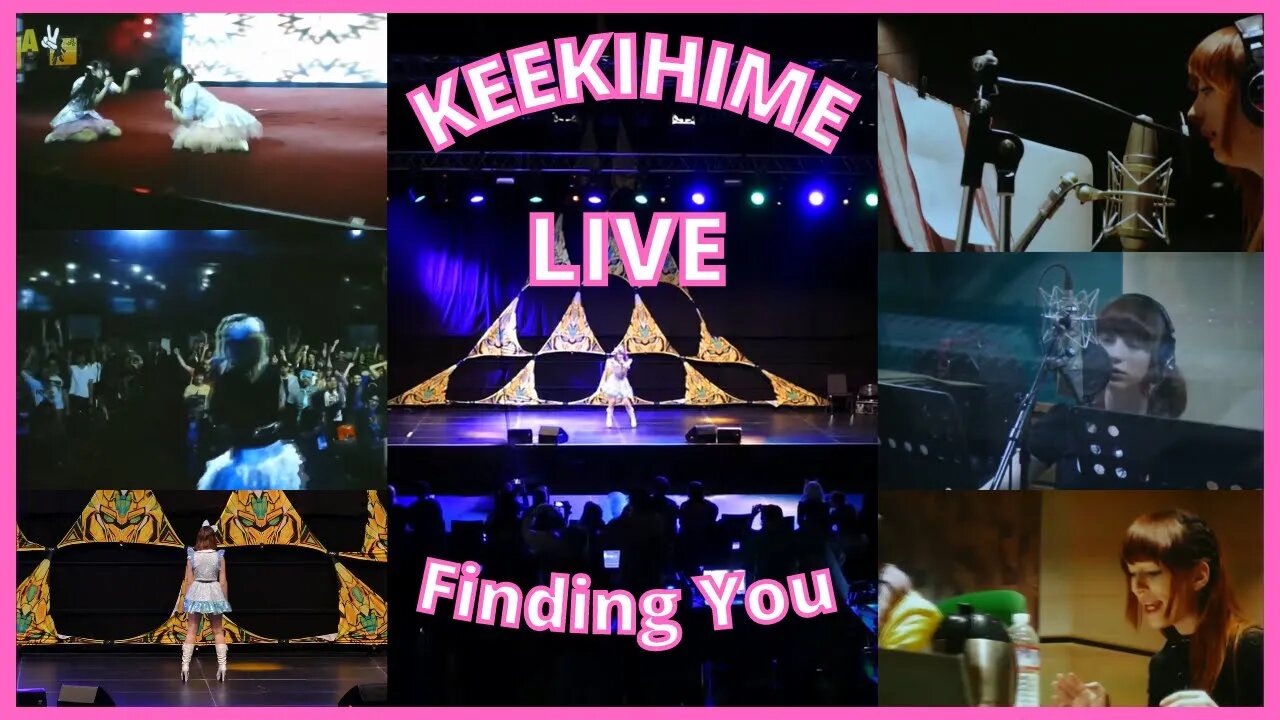 Finding You - LIVE ON STAGE【KEEKIHIMEケーキ姫】