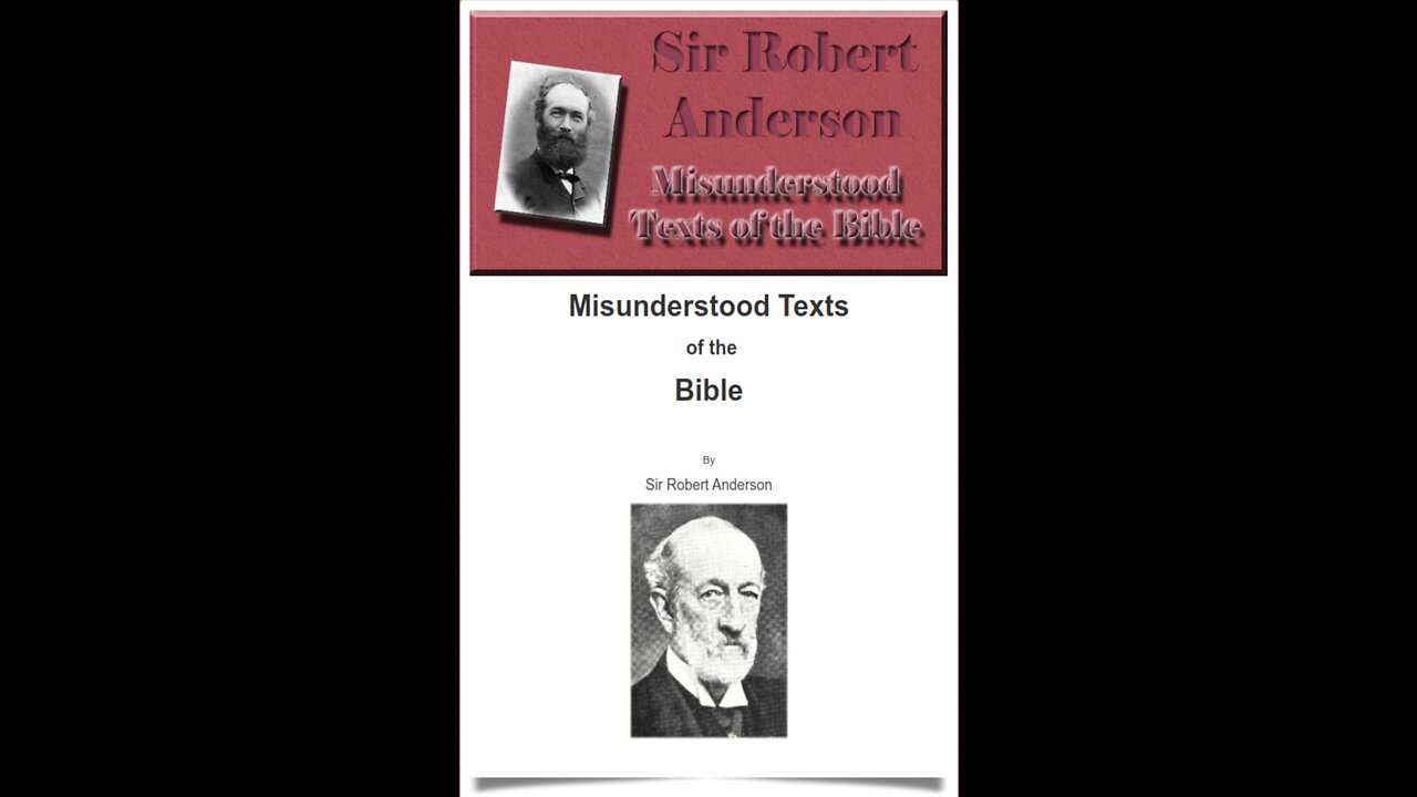 Misunderstood Texts of the Bible by Sir Robert Anderson. Chapter 1