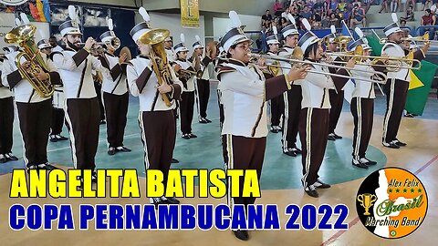 BANDA MARCIAL ANGELITA BATISTA 2022 NA ETAPA FINAL 2022 DA COPA PERNAMBUCANA DE BANDAS E FANFARRAS