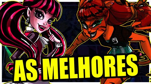 TOP 10 MELHORES personagens de MONSTER HIGH!