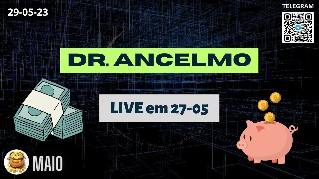 DR. ANCELMO LIVE em 27-05 Operações