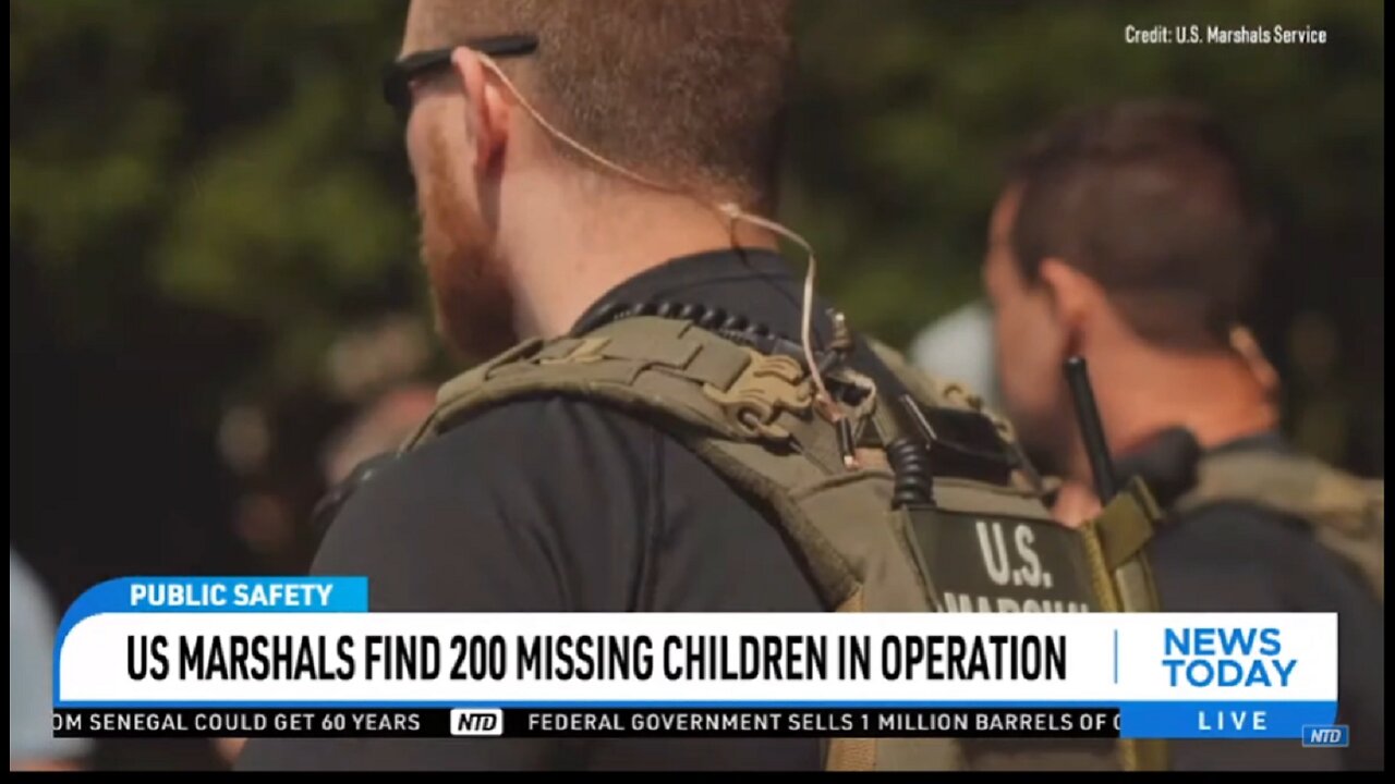 US MARSHALS FIND 200 MISSING CHILDREN IN OPERATION