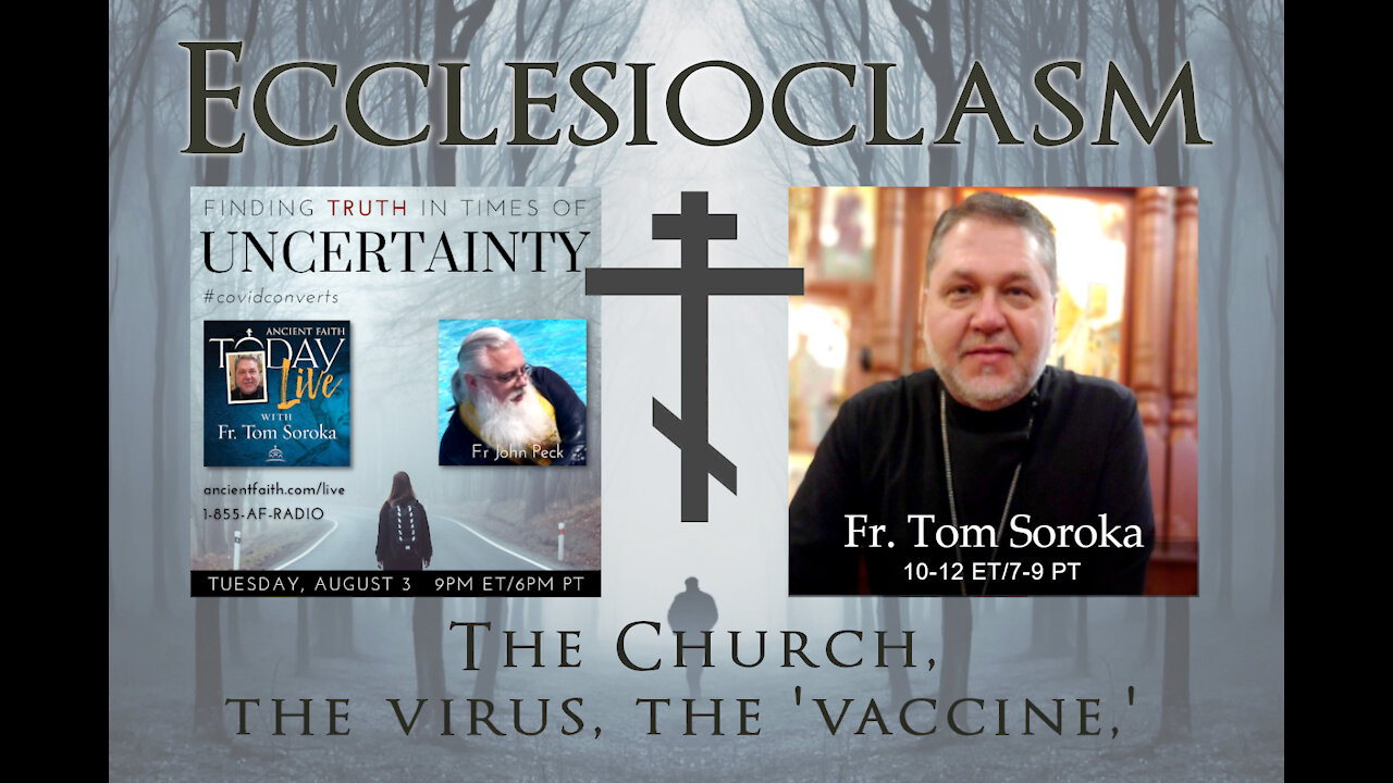 Ecclesioclasm: SPECIAL with Fr. Thomas Soroka