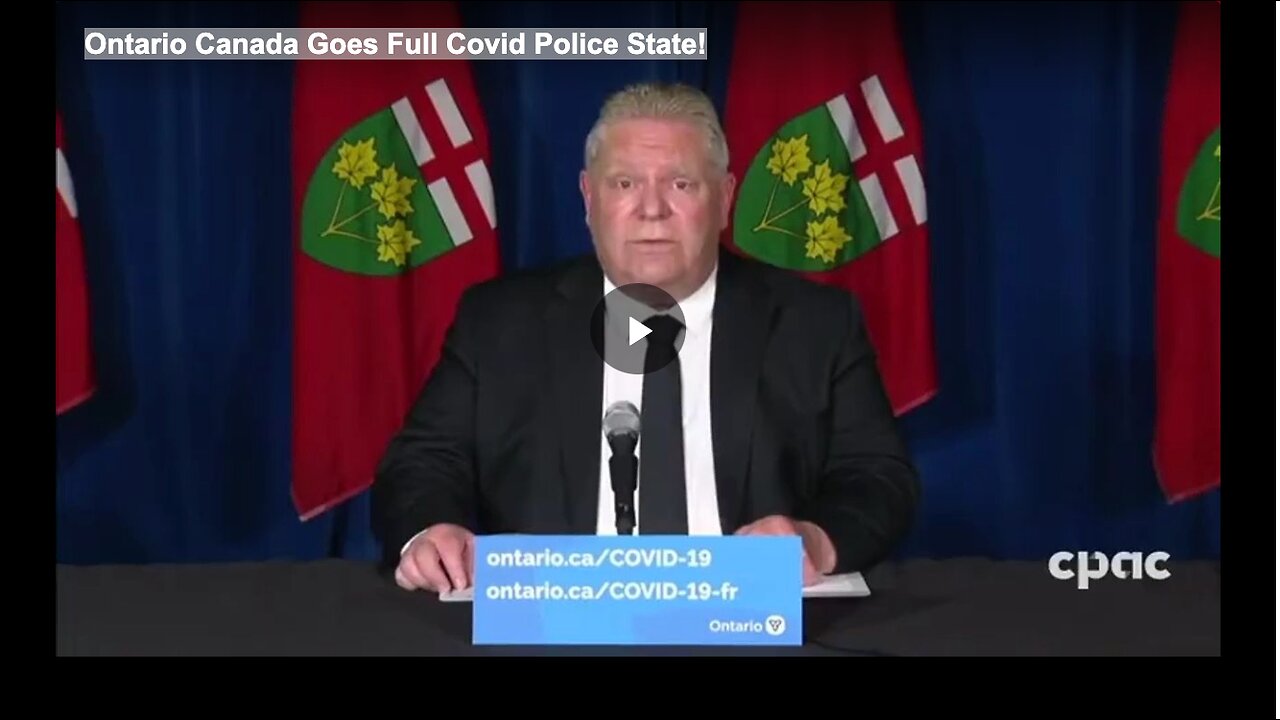 Ontario Canada Goes Full Covid Police State!