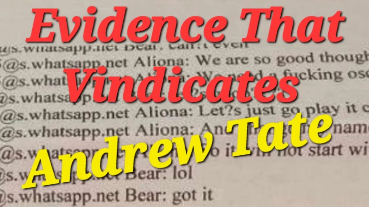 Andrew Tate Vindicated | New Transcript Shows The Alleged Victims Planned To Frame The Tates