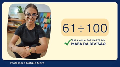 61 dividido por 100| Dividir 61 por 100 | 61/100 | 61:100 | 61÷100 | COMO ENSINAR DIVISÃO 6º ANO