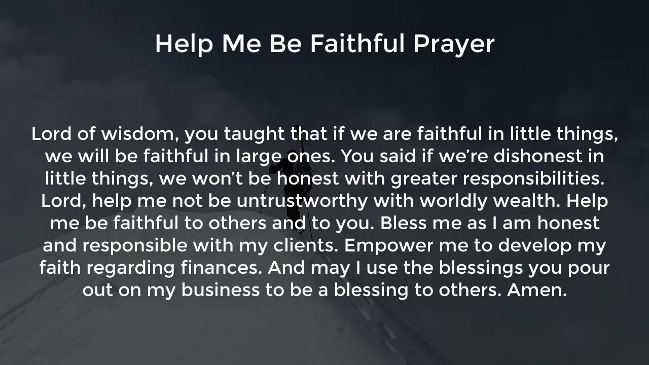 Help Me Be Faithful Prayer (Prayer for Success and Prosperity in Business)