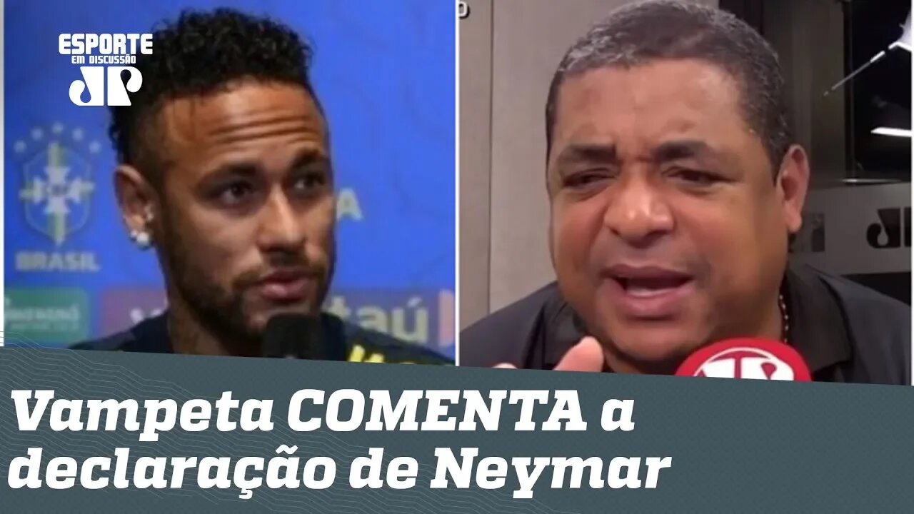 Já carregou a Seleção NAS COSTAS, Neymar? OLHA o que Vampeta achou dessa declaração!