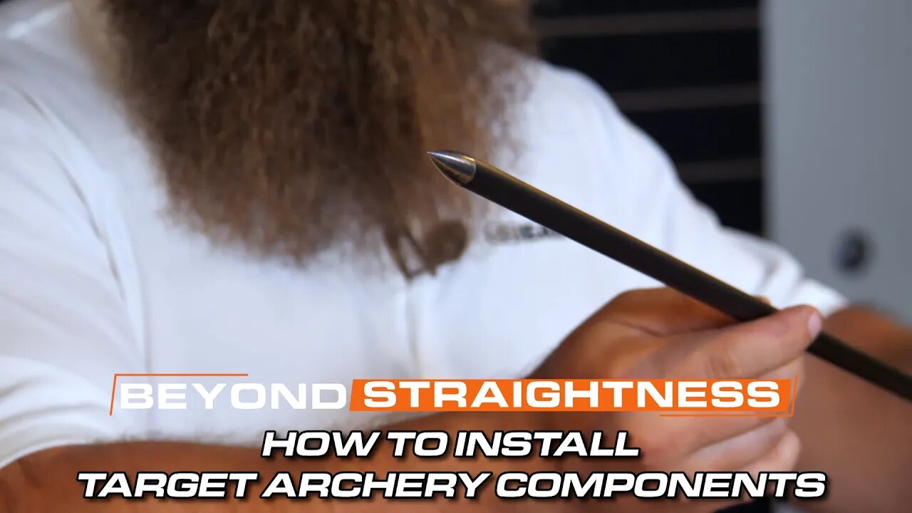 Easton - Beyond Straightness // EPISODE 5 - How To Install Target Archery Components