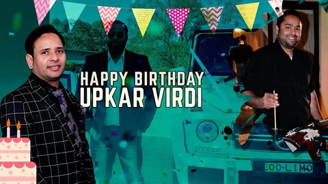 Warmest wishes for a very happy birthday, Upkar Virdi Ji