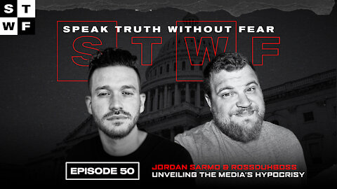 EP. 50 - Unveiling the Media’s Hypocrisy - Sarmo | Ross