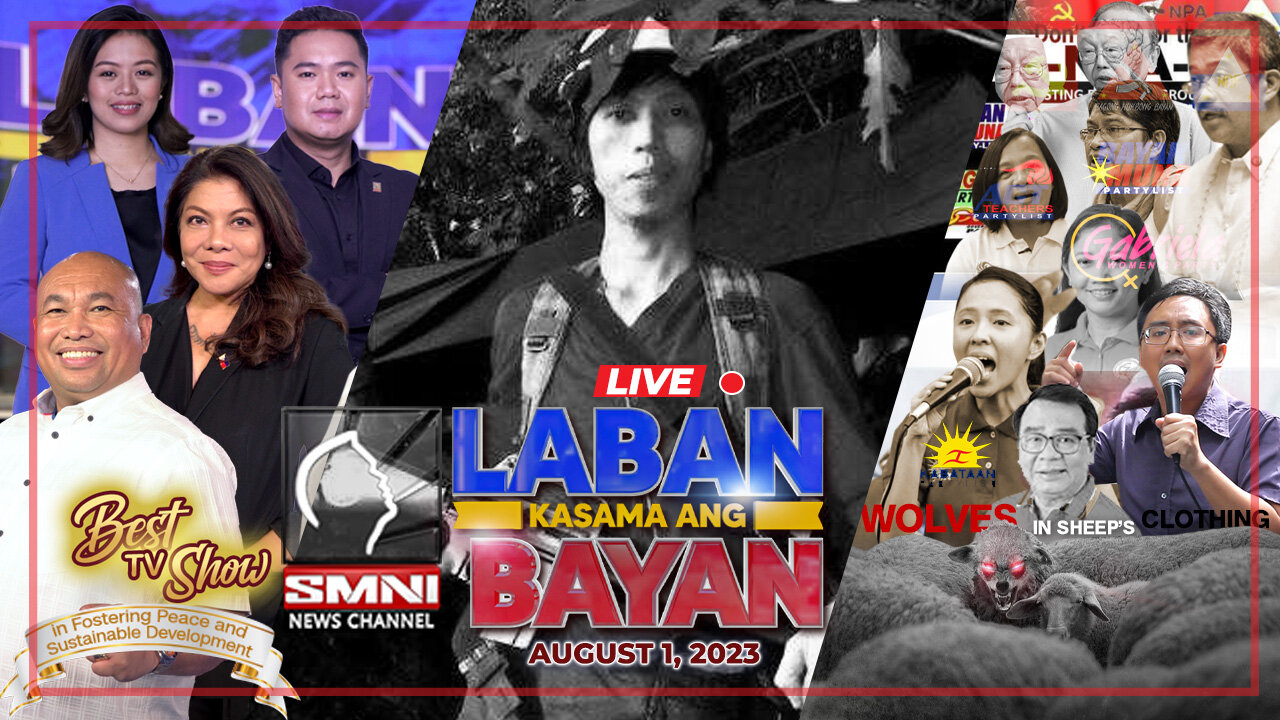 LIVE: Laban Kasama ang Bayan | August 1, 2023