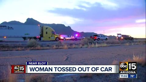 Woman tossed out of car on Interstate 10 near Eloy