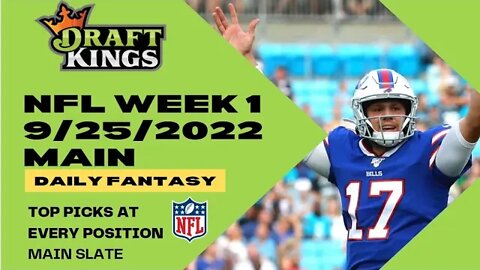 Dreams Top Picks for NFL DFS Today Main Slate 9/25/2022 Daily Fantasy Sports Strategy DraftKings