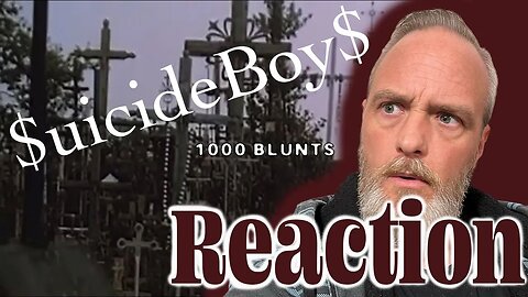 $uicideBoy$ 1000 Blunts Reaction