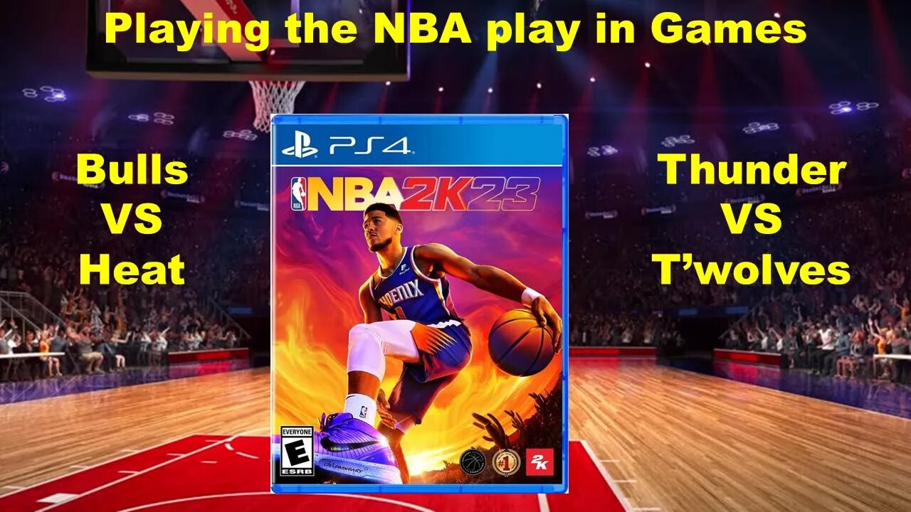 NBA 2k 2nd rd play-ins 👍😃 2k23 Bulls VS Heat and Thunder VS Twolves #nba2k23 #nba2k23gameplay #2k23