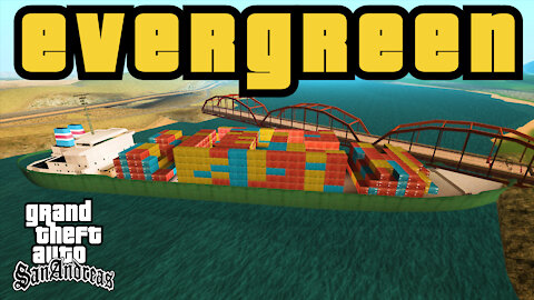 I added Suez Canal Ship in GTA San Andreas