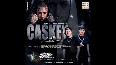 Caskey Live - The Rooster - Gastonia, NC with DhD & King Killumbia