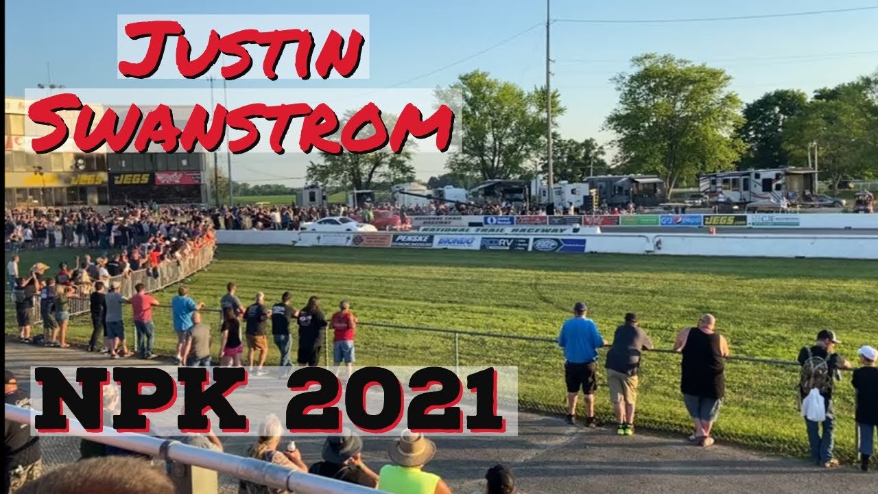 Street Outlaws 2021 - No Prep Kings Hebron, OH: Justin Swanstrom