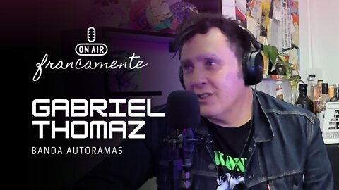 AUTORAMAS, INDÚSTRIA MUSICAL E SELO INDEPENDENTE | Gabriel Thomaz - Francamente