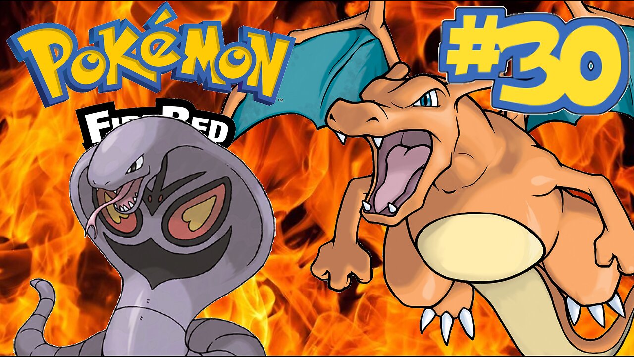 Pokemon Fire Red | Episode 30