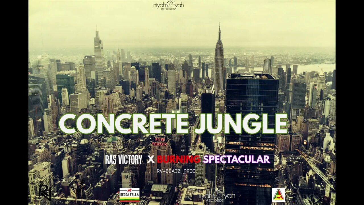 Ras Victory X Burning Spectacular - Concrete Jungle( Official Audio ) RV-Beatz Prod