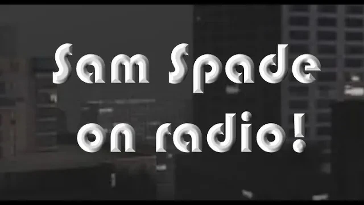 Sam Spade on Radio