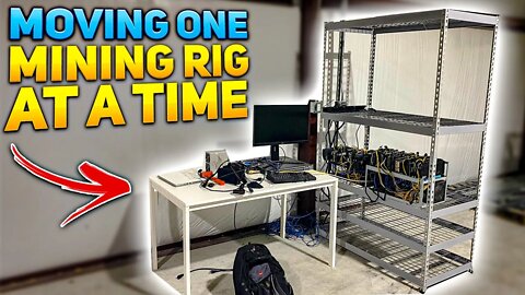 Moving One Mining Rig At a Time