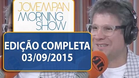 Morning Show - edição completa - 03/09/15