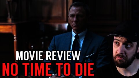 No Time to Die - Movie Review