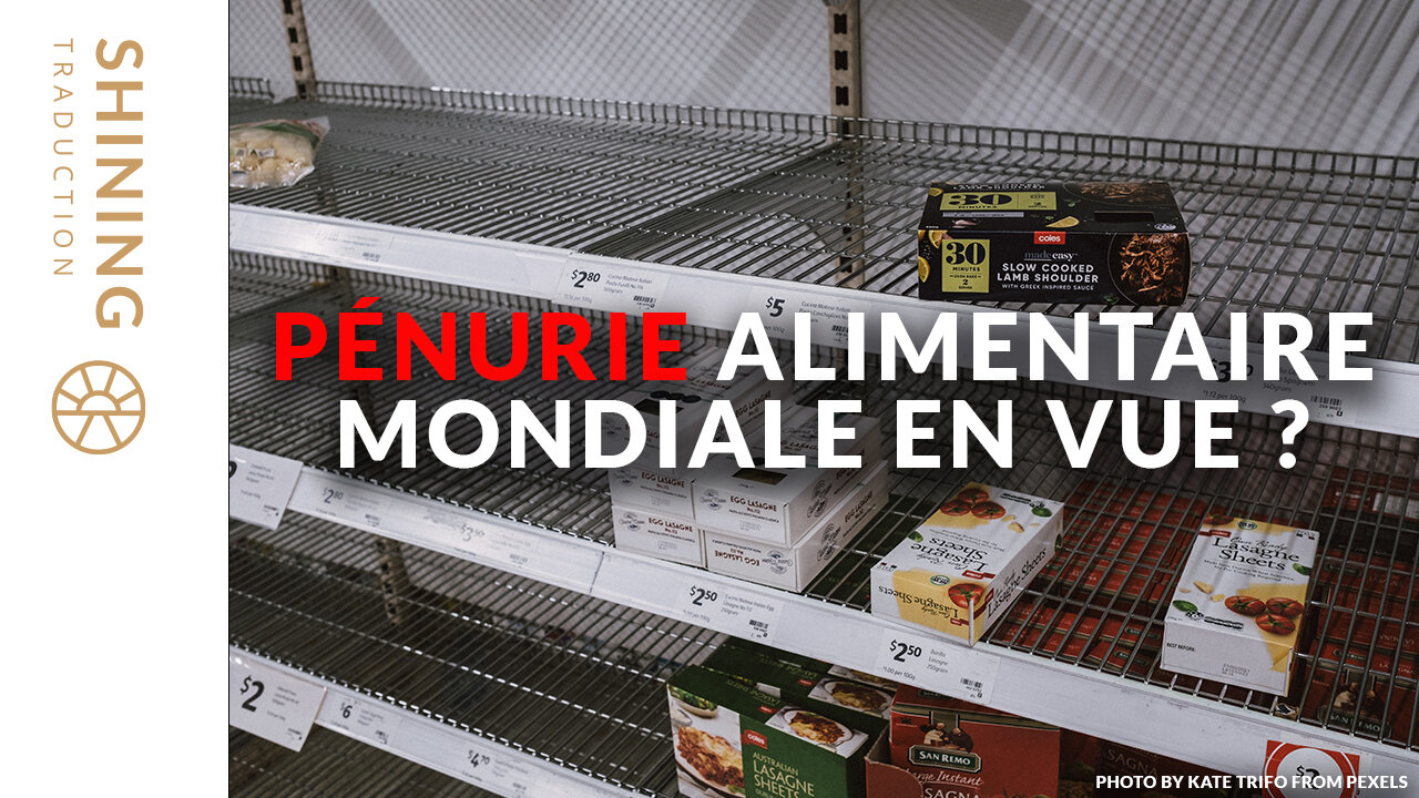 Pénurie alimentaire mondiale en vue ?